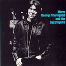 More George Thorogood & The Destroyers (I