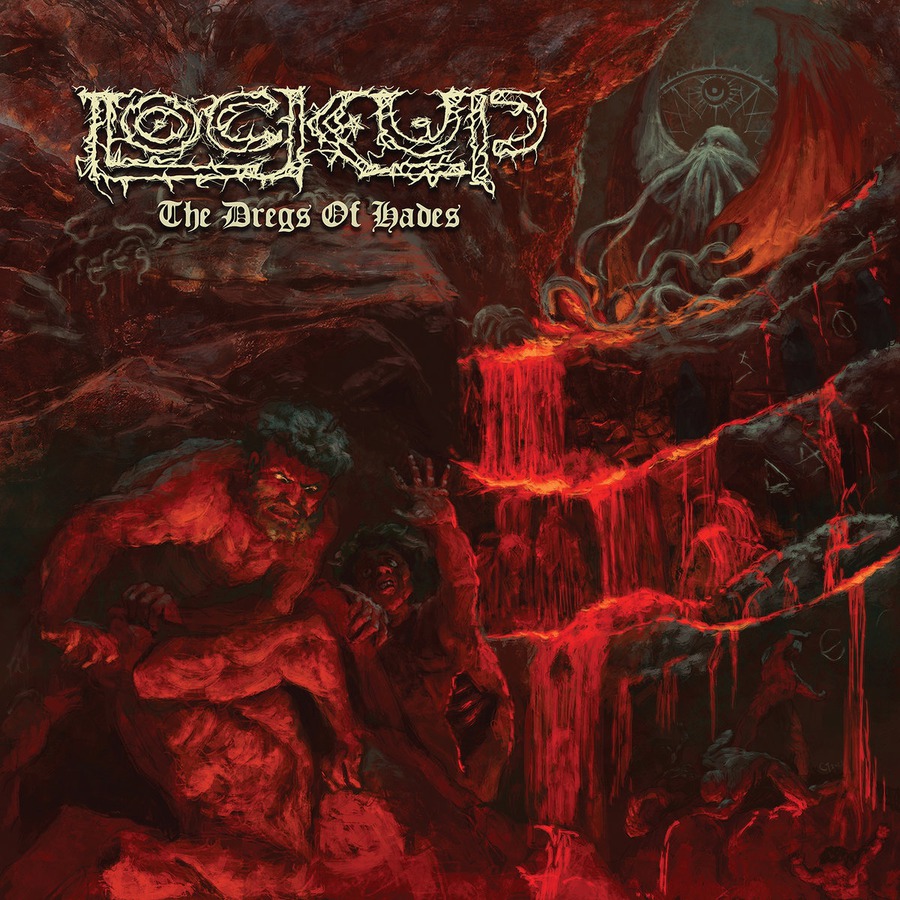 Lock Up "The Dregs of Hades"